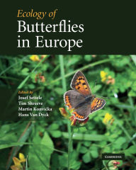 Title: Ecology of Butterflies in Europe, Author: Josef Settele