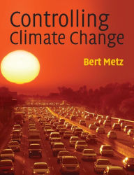 Title: Controlling Climate Change, Author: Bert Metz