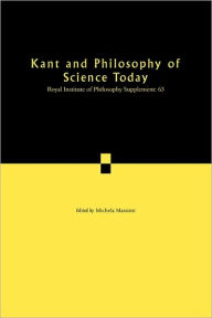 Title: Kant and Philosophy of Science Today, Author: Michela Massimi