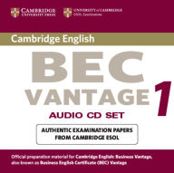 Title: Cambridge BEC Vantage Audio CD Set (2 CDs): Practice Tests from the University of Cambridge Local Examinations Syndicate, Author: University of Cambridge Local Examinations Syndicate