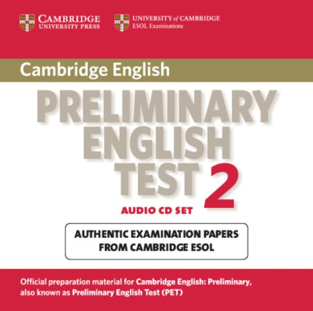 Cambridge Preliminary English Test 2 Audio CD Set (2 CDs): Examination ...