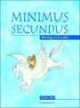 Minimus Secundus Pupil's Book: Moving on in Latin