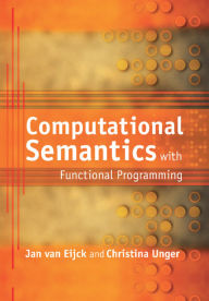 Title: Computational Semantics with Functional Programming, Author: Jan van Eijck