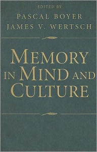 Title: Memory in Mind and Culture, Author: Pascal Boyer