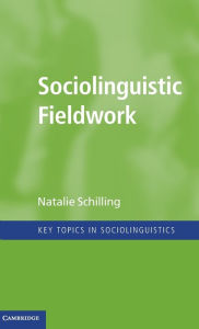 Title: Sociolinguistic Fieldwork, Author: Natalie Schilling