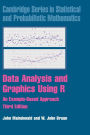 Data Analysis and Graphics Using R: An Example-Based Approach / Edition 3