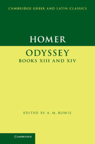 Title: Homer: Odyssey Books XIII and XIV, Author: Homer