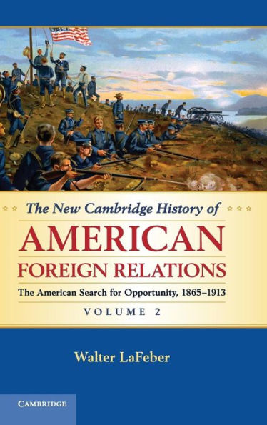 The New Cambridge History of American Foreign Relations