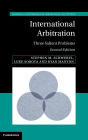 International Arbitration: Three Salient Problems / Edition 2