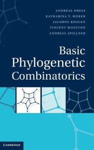 Title: Basic Phylogenetic Combinatorics, Author: Andreas Dress