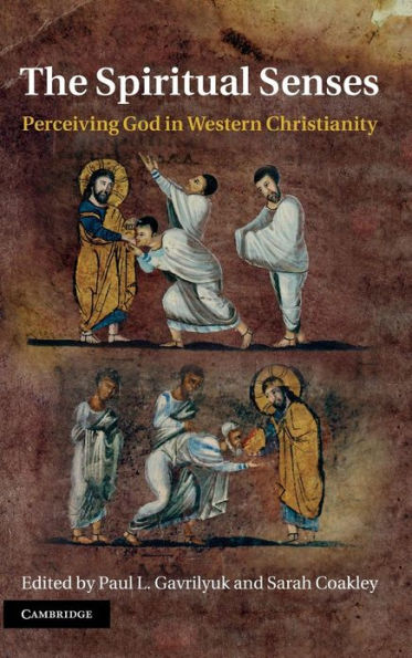 The Spiritual Senses: Perceiving God Western Christianity