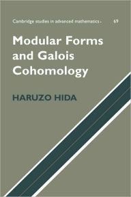 Title: Modular Forms and Galois Cohomology, Author: Haruzo Hida