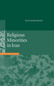 Title: Religious Minorities in Iran, Author: Eliz Sanasarian