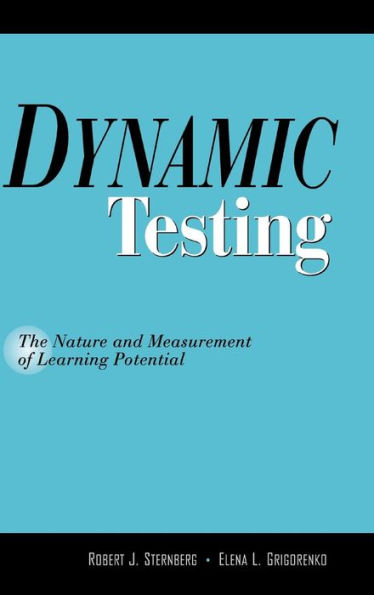 Dynamic Testing: The Nature and Measurement of Learning Potential