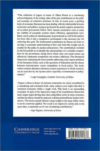 Competition and Structure: The Political Economy of Collective Decisions: Essays in Honor of Albert Breton