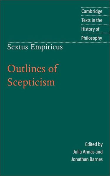 Sextus Empiricus: Outlines of Scepticism / Edition 2