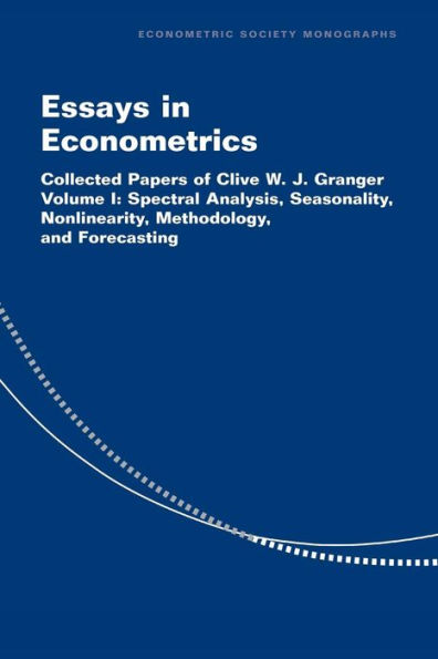 Essays in Econometrics: Collected Papers of Clive W. J. Granger