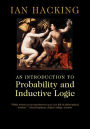 An Introduction to Probability and Inductive Logic / Edition 1