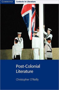 Title: Post-Colonial Literature, Author: Christopher O'Reilly