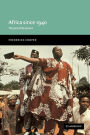 Africa since 1940: The Past of the Present / Edition 1