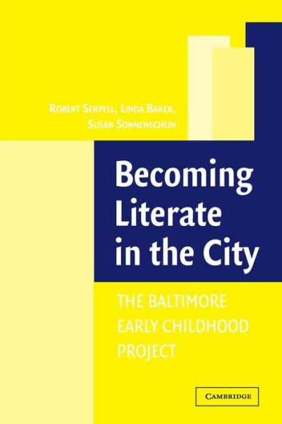 Becoming Literate in the City: The Baltimore Early Childhood Project