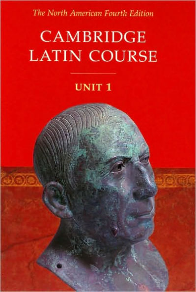 Cambridge Latin Course Unit 1 Student's Text North American edition / Edition 4
