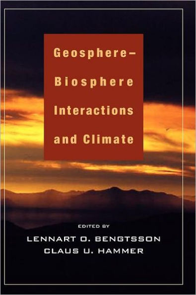 Geosphere-Biosphere Interactions and Climate