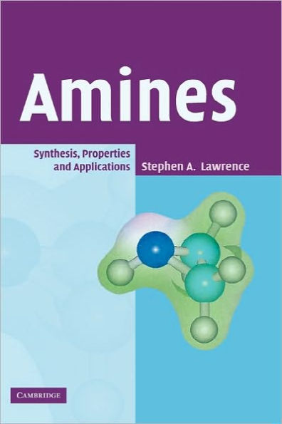 Amines: Synthesis, Properties and Applications