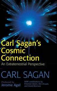 Title: Carl Sagan's Cosmic Connection: An Extraterrestrial Perspective, Author: Carl Sagan