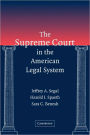 The Supreme Court in the American Legal System / Edition 1