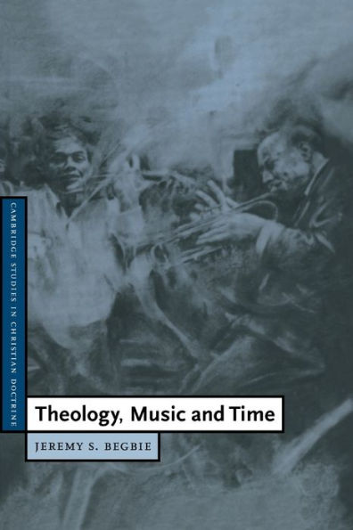 Theology, Music and Time / Edition 1