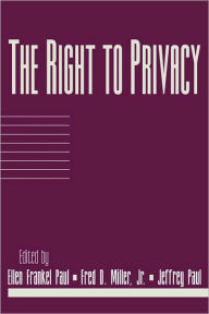 Title: The Right to Privacy: Volume 17, Part 2, Author: Ellen Frankel Paul