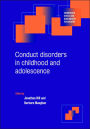 Conduct Disorders in Childhood and Adolescence / Edition 1