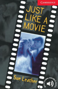 Title: Just Like a Movie Level 1 / Edition 1, Author: Sue Leather