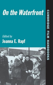 Title: On the Waterfront, Author: Joanna E. Rapf