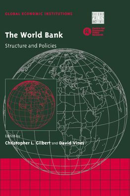 The World Bank: Structure and Policies / Edition 1