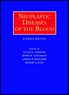 Title: Neoplastic Diseases of the Blood / Edition 4, Author: Peter H. Wiernik