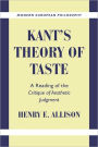 Kant's Theory of Taste: A Reading of the Critique of Aesthetic Judgment