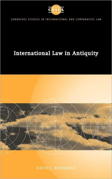 International Law in Antiquity / Edition 1