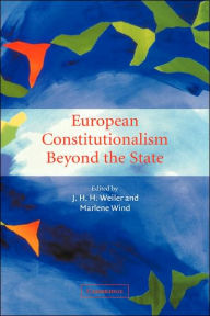 Title: European Constitutionalism beyond the State, Author: J. H. H. Weiler