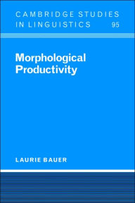 Title: Morphological Productivity, Author: Laurie Bauer