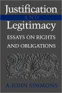 Justification and Legitimacy: Essays on Rights and Obligations / Edition 1