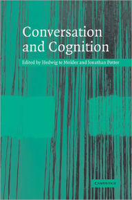 Title: Conversation and Cognition / Edition 1, Author: Hedwig te Molder
