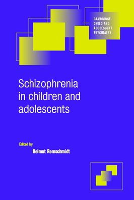 Schizophrenia in Children and Adolescents / Edition 1