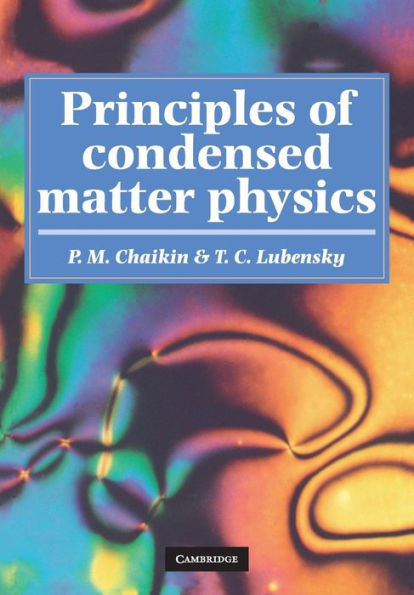 Principles of Condensed Matter Physics / Edition 1
