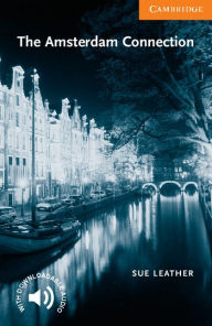 Title: The Amsterdam Connection Level 4 / Edition 1, Author: Sue Leather
