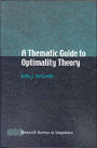A Thematic Guide to Optimality Theory