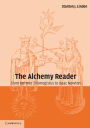 The Alchemy Reader: From Hermes Trismegistus to Isaac Newton