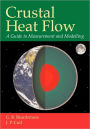 Crustal Heat Flow: A Guide to Measurement and Modelling