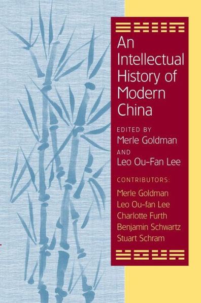 An Intellectual History of Modern China / Edition 1